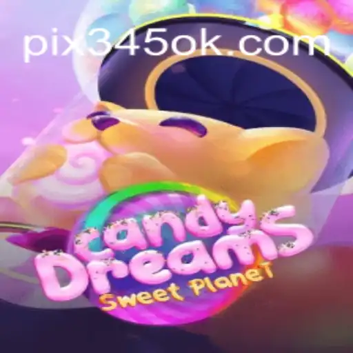CandyDreams: The Sweetest Slot Experience with 345OK.COM Oficial Slots Brasil #1