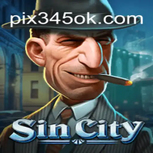 Discover 'SinCity': A Dive into the Thrilling World of 345OK.COM Oficial Slots Brasil #1