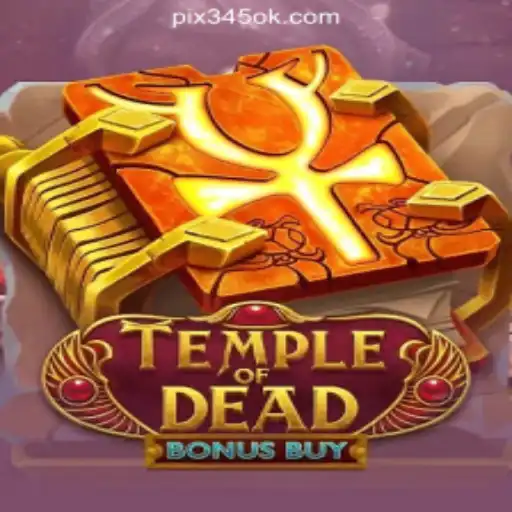 Exploring TempleofDeadBonusBuy: The Ultimate Slot Experience